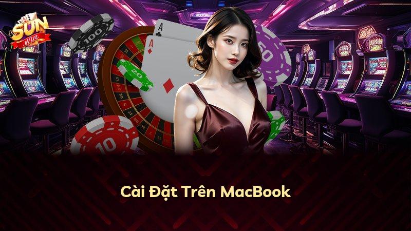 Cài Đặt Trên MacBook