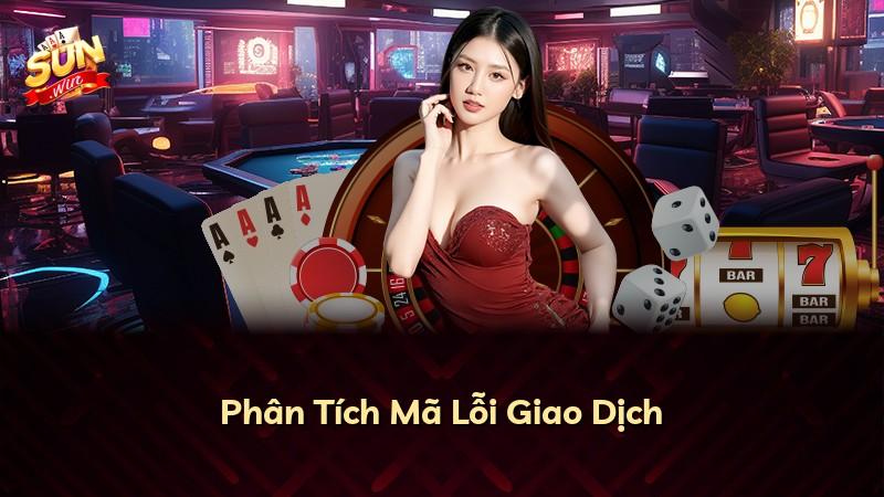 Phân Tích Mã Lỗi Giao Dịch