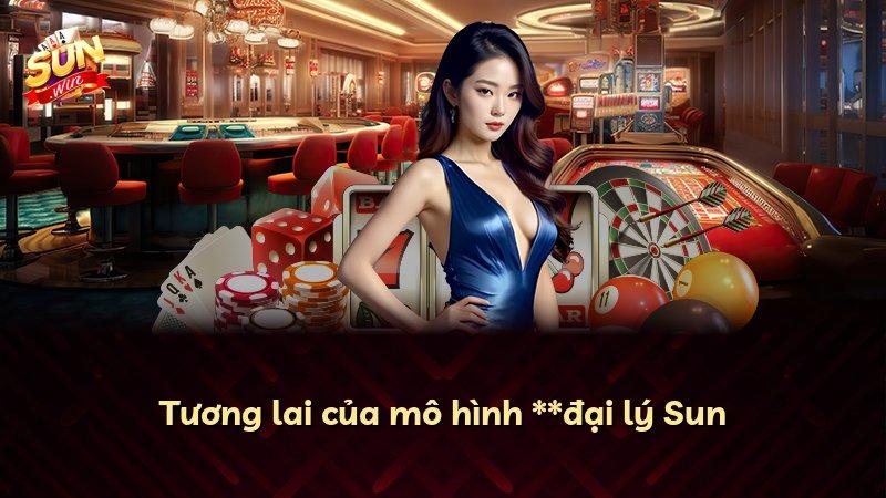 Tương lai của mô hình **đại lý Sun